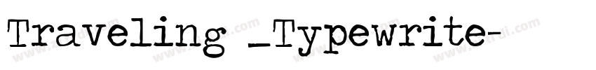 Traveling _Typewrite字体转换